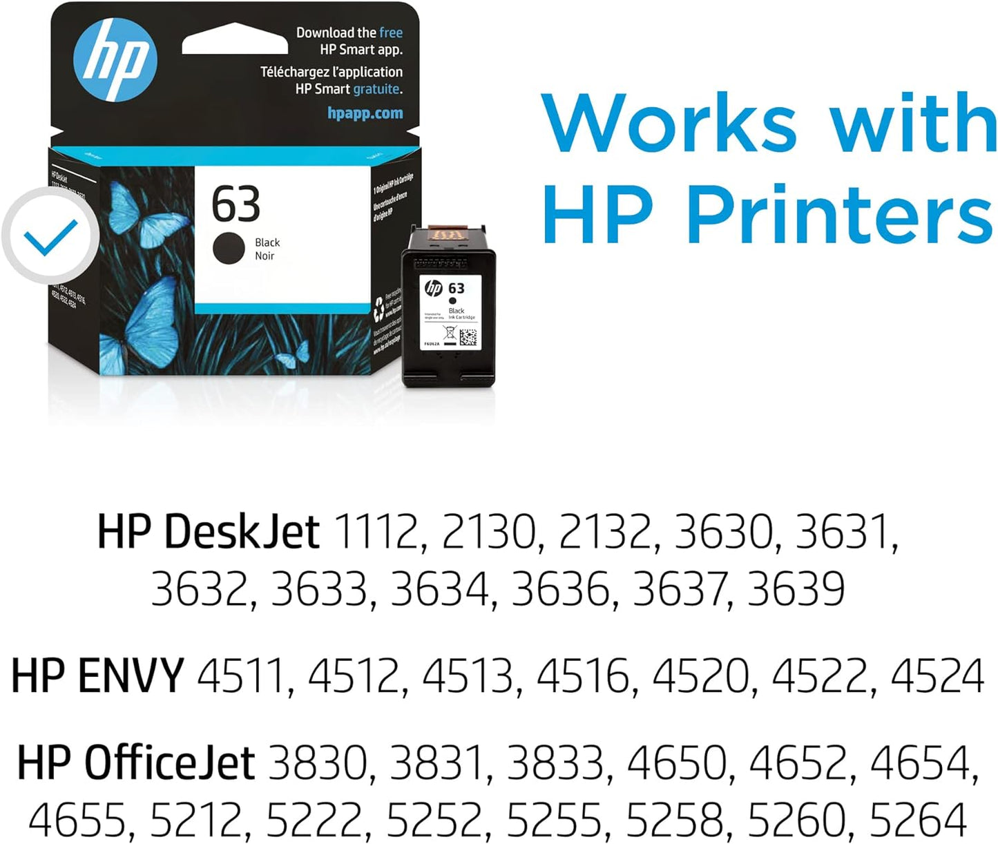 63 Black Ink Cartridge | Works with Deskjet 1112, 2130, 3630 Series; ENVY 4510, 4520 Series; Officejet 3830, 4650, 5200 Series | Eligible for Instant Ink | F6U62AN