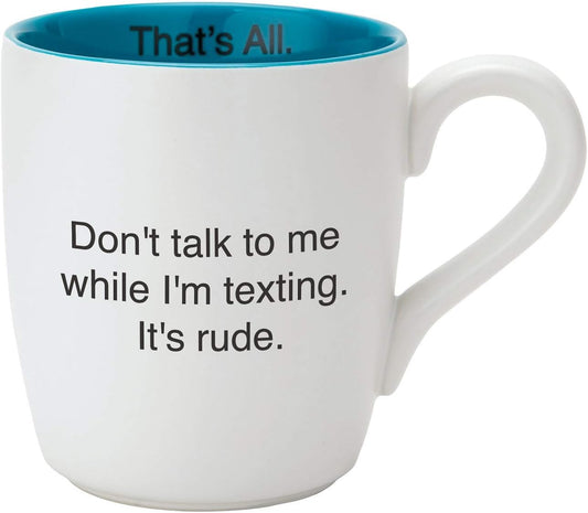 That'S All Funny Birthday Gift White & Teal Ceramic Dishwasher Safe Coffee Mug, 16-Ounce, While I'M Texting